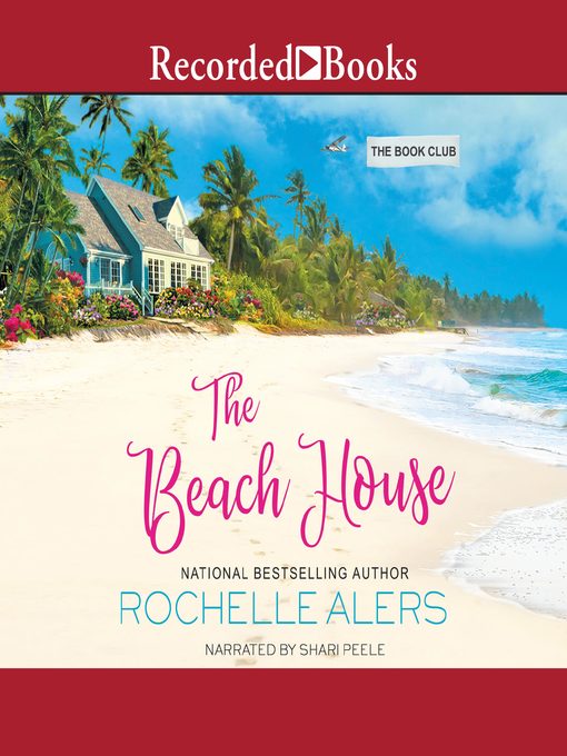 Title details for The Beach House by Rochelle Alers - Available